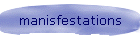 manisfestations