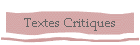 Textes Critiques
